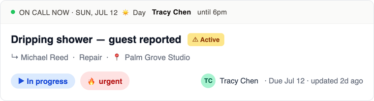 One maintenance ticket, zoomed in: an urgent dripping shower repair auto assigned to the on call teammate, with its status flow and work history